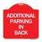 Signmission Designer Series Additional Parking in Back, Red & White Aluminum Sign, 18" x 18", RW-1818-24351 A-DES-RW-1818-24351 - alternate 1